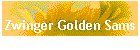 Zwinger Golden Sams